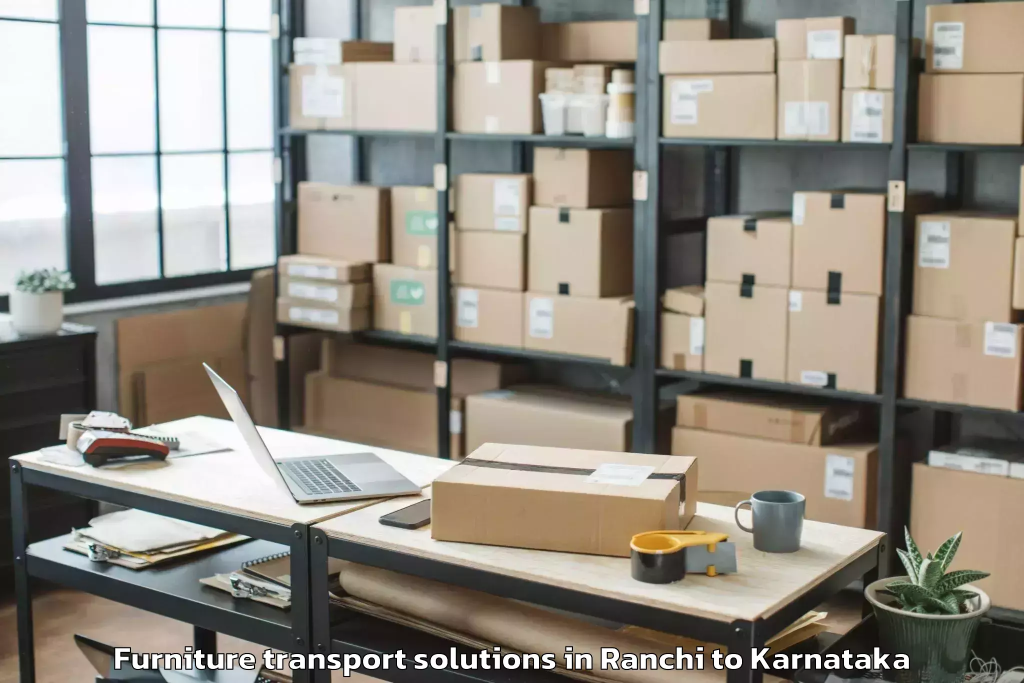 Professional Ranchi to Shiralakoppa Furniture Transport Solutions